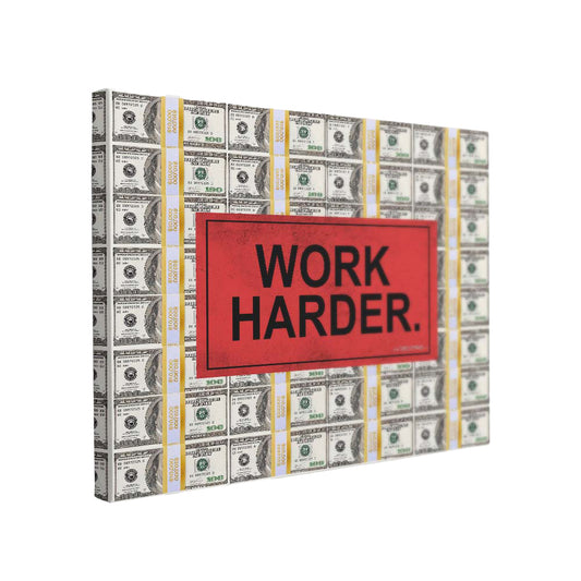 Work Harder (Lienzo)
